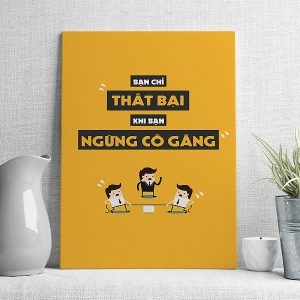 Bạn chỉ thất bại khi bạn ngừng cố gắng mẫu 3