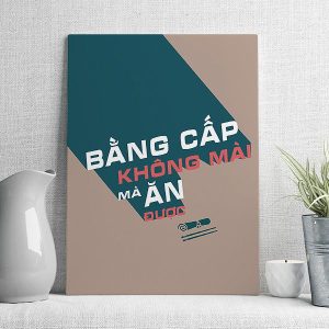 Bằng cấp không mài mà ăn được
