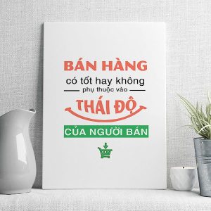 Bán hàng có tốt hay không phụ thuộc vào thái độ của người bán