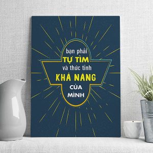 Bạn phải tự tìm và thức tỉnh khả năng của mình