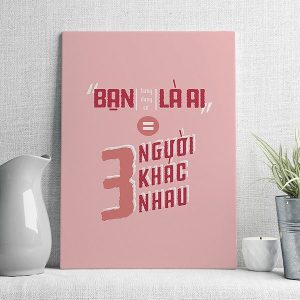 Bạn từng, đang, sẽ là ai