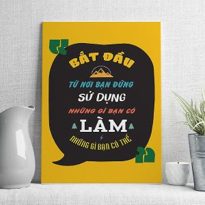 Bắt đầu từ nơi bạn đứng sử dụng những gì bạn có làm những gì bạn có thể