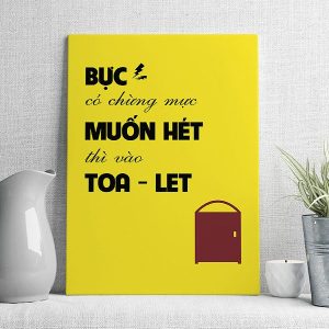 Bực có chừng mực muốn hét thì vào toa lét