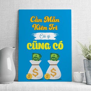 Cần mẫn kiên trì cái gì cũng có mẫu 5