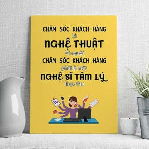 Chăm sóc khách hàng là nghệ thuật và người chăm sóc khách hàng phải là một nghệ sĩ tâm lý