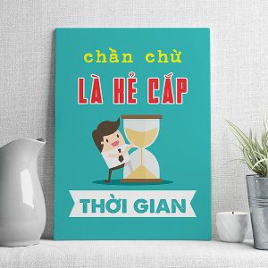 Chần chừ là kẻ cắp thời gian mẫu 2
