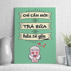 Chỉ cần mời trà sữa hứa sẽ yêu mẫu 2