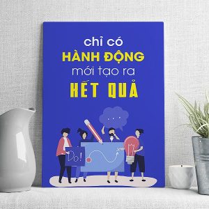 Chỉ có hành động mới tạo ra kết quả mẫu 2
