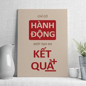 Chỉ có hành động mới tạo ra kết quả mẫu 5