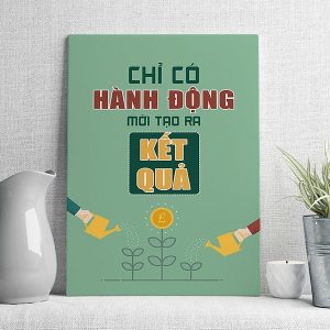 Chỉ có hành động mới tạo ra kết quả mẫu 6