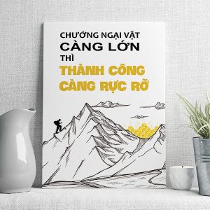 Chướng ngại vật càng lớn thì thành công càng rực rỡ