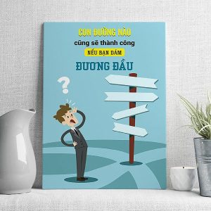 Con đường nào cũng sẽ thành công nếu bạn dám đương đầu