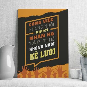 Công việc không nuôi người nhàn hạ tập thể không nuôi kẻ lười