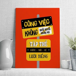 Công việc không nuôi người nhàn hạ tập thể không nuôi kẻ lười biếng