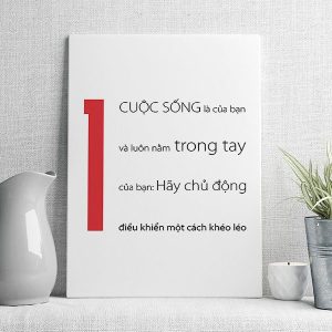 Cuộc sống là của bạn và luôn nằm trong tay của bạn