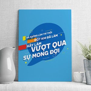 Đã không làm thì thôi một khi đã làm hãy làm vượt qua sự mong đợi mẫu 2