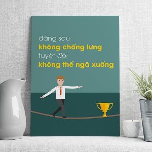 Đằng sau không chống lưng tuyệt đối không thể ngã xuống