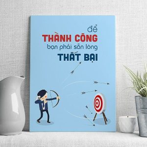 Để thành công bạn phải sẵn lòng thất bại mẫu 2