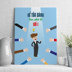 Để tỏa sáng bạn phải là số 1