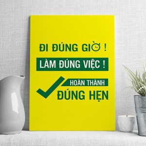 Đi đúng giờ làm đúng việc hoàn thành đúng hẹn mẫu 2