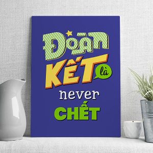 Đoàn kết là nerver chết