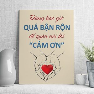 Đừng bao giờ quá bận rộn để quên nói lời cảm ơn