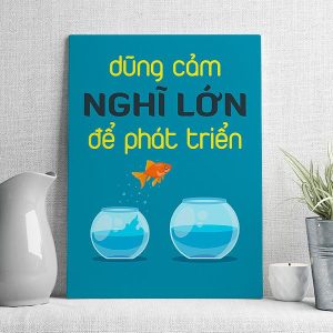 Dám nghĩ lớn để phát triển