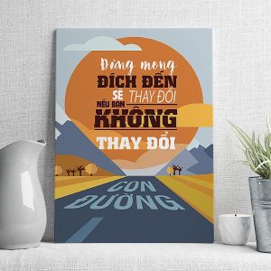 Đừng mong đích đến sẽ thay đổi nếu bạn không thay đổi