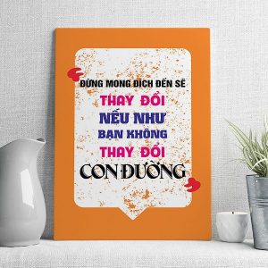 Đừng mong đích đến sẽ thay đổi nếu như bạn không thay đổi con đường