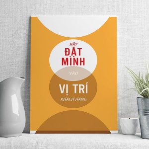 Hãy đặt mình vào vị trí khách hàng
