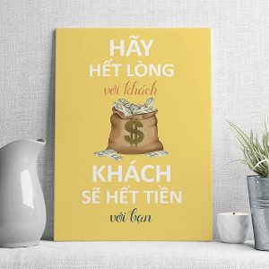 Hãy hết lòng với khách khách sẽ hết tiền với bạn mẫu 2