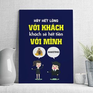Hãy hết lòng với khách khách sẽ hết tiền với mình