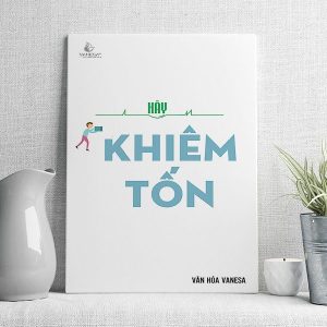 Hãy khiên tốn