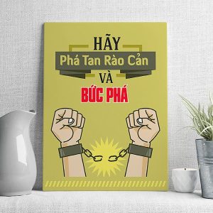 Hãy phá tan rào cản và bức phát