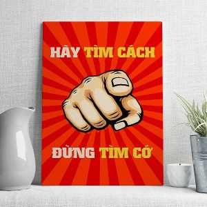 Hãy tìm cách đừng tìm cớ