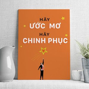 Hãy ước mơ hãy chinh phục