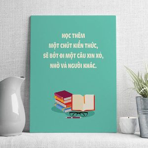 Học thêm một chút kiến thức sẽ bớt đi một câu xin xỏ, nhờ vả người khác