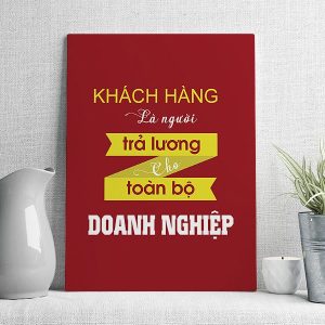 Khách hàng là người trả lương cho toàn bộ doanh nghiệp mẫu 3