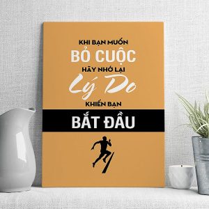 Khi bạn muốn bỏ cuộc hãy nhớ lại lý do khiến bạn bắt đầu