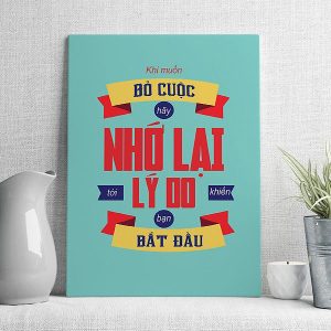 Khi bạn muốn bỏ cuộc hãy nhớ lại lý do khiến bạn bắt đầu mẫu 4