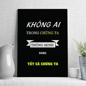 Không ai trong chúng ta thông minh bằng tất cả chúng ta mẫu 3