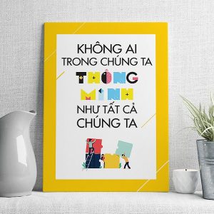 Không ai trong chúng ta thông minh bằng tất cả chúng ta mẫu 6
