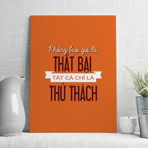 Không bao giờ là thất bại tất cả chỉ là thử thách mẫu 5