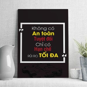 Không có an toàn tuyệt đối chỉ có hạn chế rủi ro tối đa