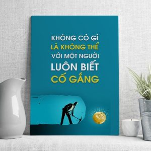 Không có gì là không thể với một người luôn biết cố gắng mẫu 2