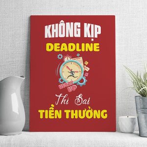 Không kịp deadline thì bai tiền thưởng
