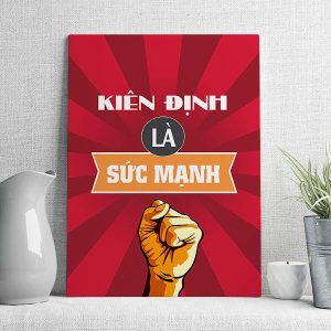 Kiên định là sức mạnh