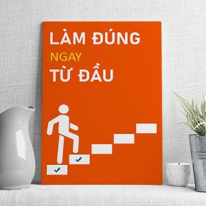 Làm đúng ngay từ đầu