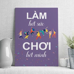 làm hết sức chơi hết mình mẫu 3