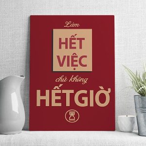 Làm hết việc chứ không hết giờ